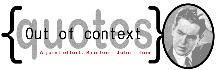 Out of Context Quotes – Funny Quotations, T-shirts